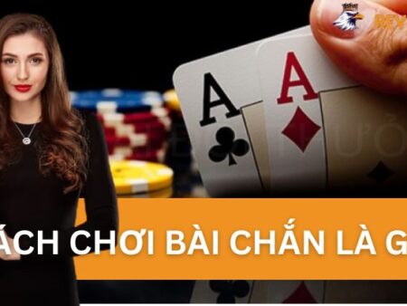 Hướng Dẫn Cách Chơi Bài Chắn Từ A – Z Cho Tân Thủ