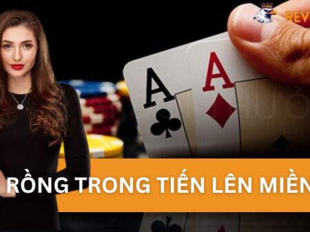 Sức Mạnh Tuyệt Đối Của Sảnh Rồng Tiến Lên Miền Nam
