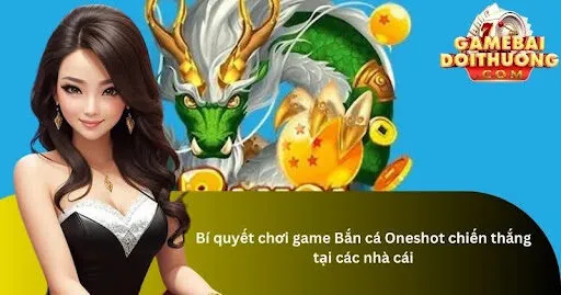 Bắn cá Oneshot